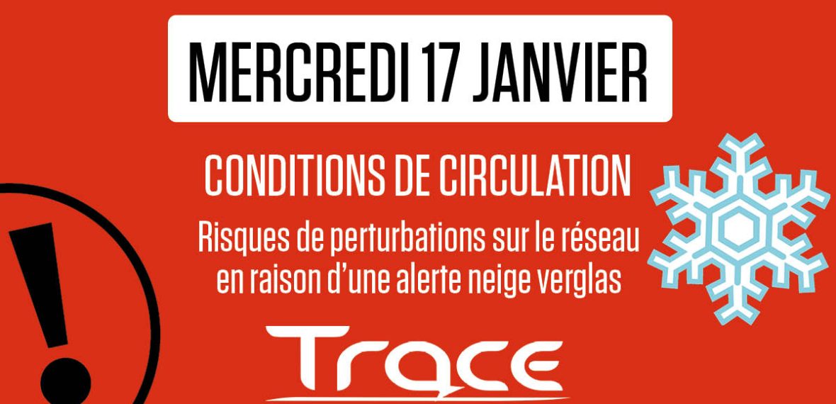 INFO TRAFIC ALERTE NEIGE VERGLAS – Mercredi 17/01/24