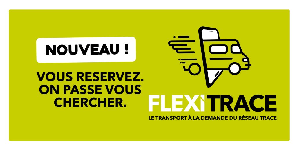 (Français) FLEXITRACE, LE SERVICE DE TRANSPORT A LA DEMANDE, ÉVOLUE !