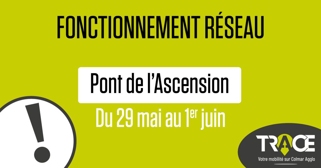 Fonctionnement du réseau – Pont de l’Ascension