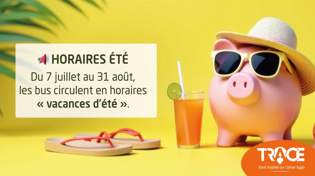 Horaires d’été : du 7 juillet au 31 août 2025