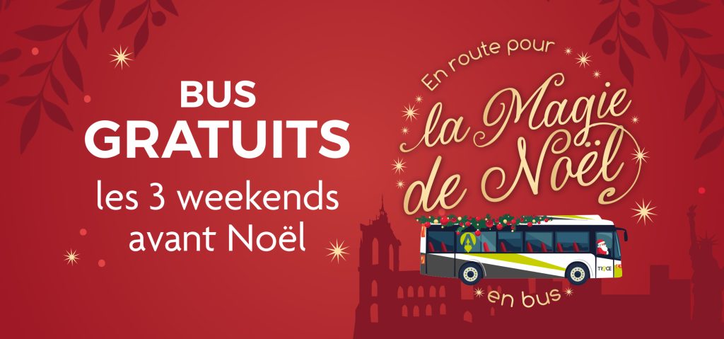 Bus Trace gratuits les 3 week-ends avant Noël : retrouvez les horaires spéciaux